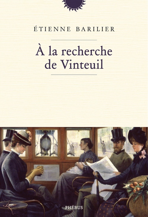 ebook cover of A la recherche de Vinteuil, by Etienne Barilier