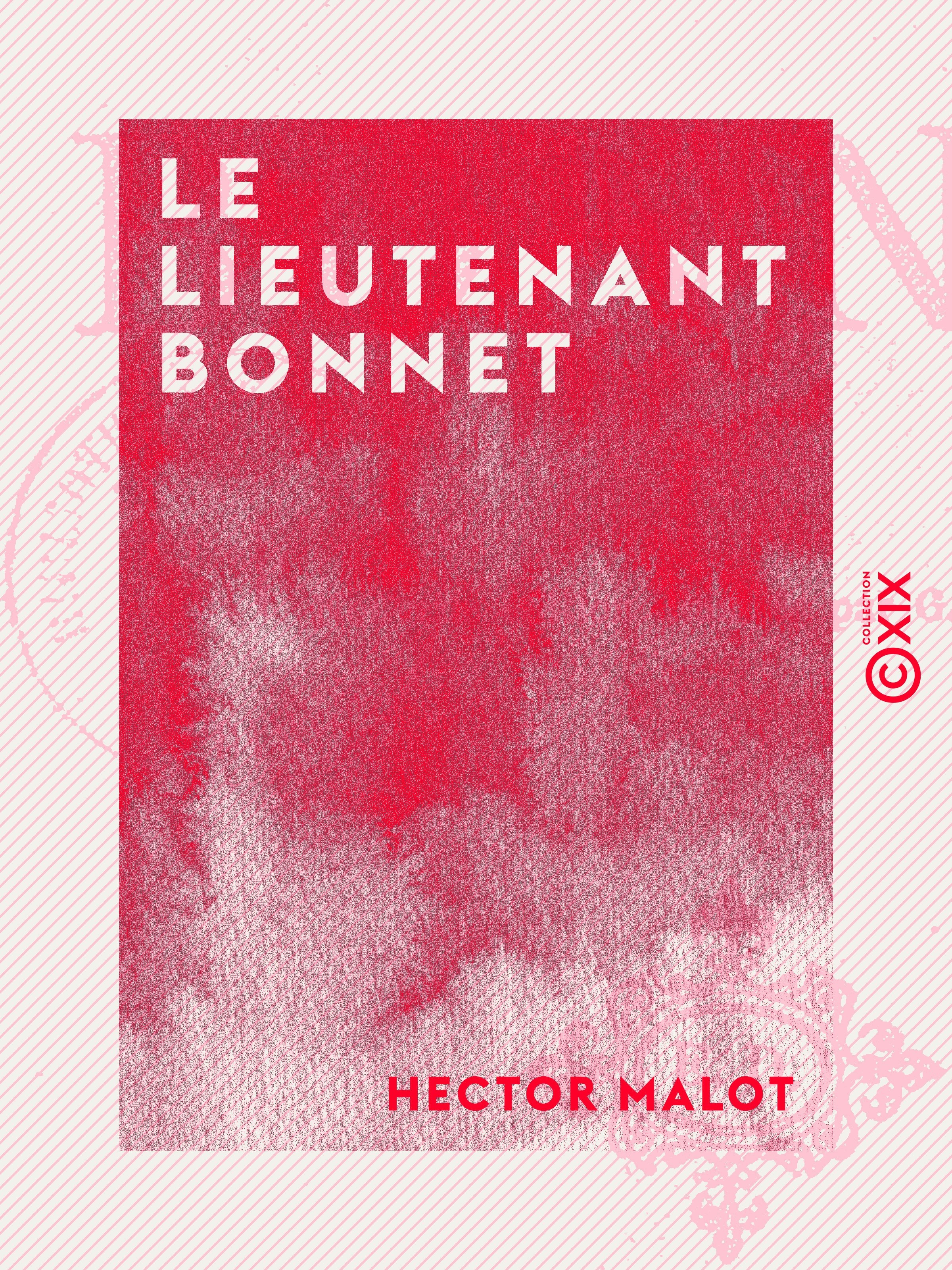 ebook cover of Le Lieutenant Bonnet, by Hector Malot
