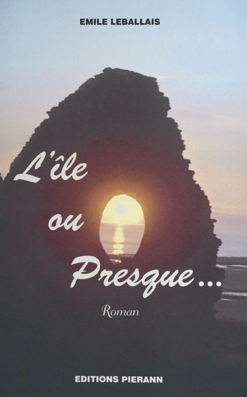 Couverture ebook de L'île ou presque, de Emile Leballais