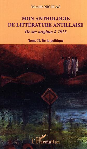 ebook cover of Mon anthologie de littérature antillaise, by Mireille Nicolas
