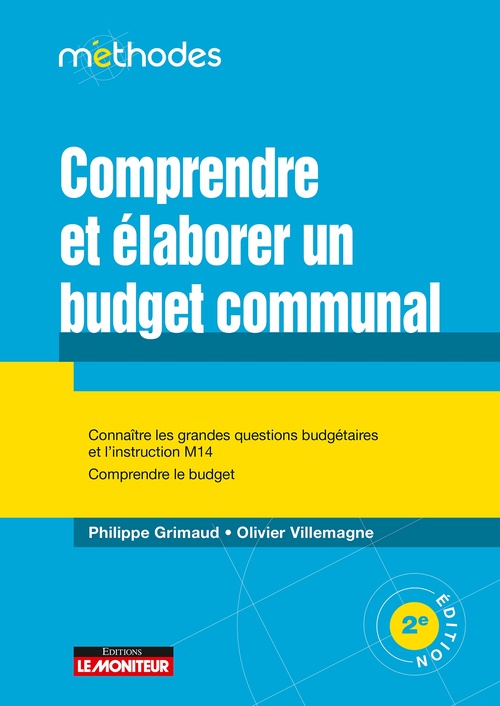 Couverture ebook de Comprendre et élaborer un budget communal, de Olivier Villemagne, Philippe Grimaud