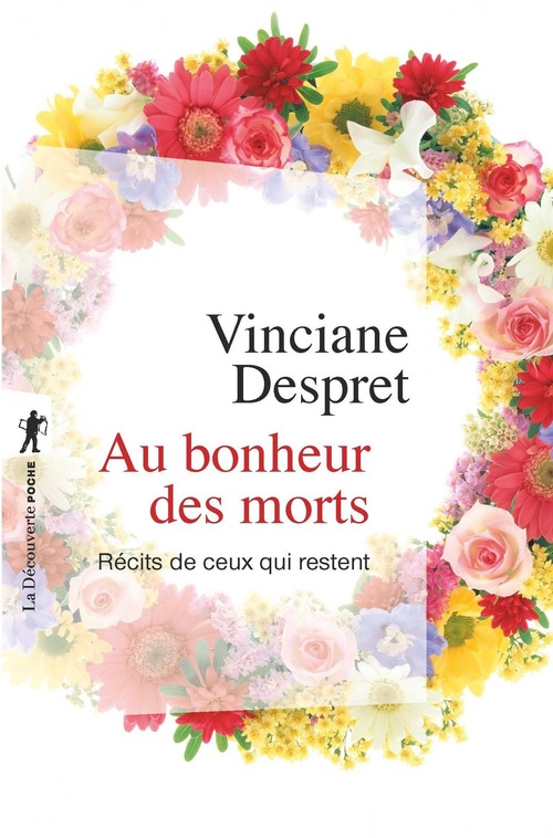 ebook cover of Au bonheur des morts - Récits de ceux qui restent, by Vinciane Despret