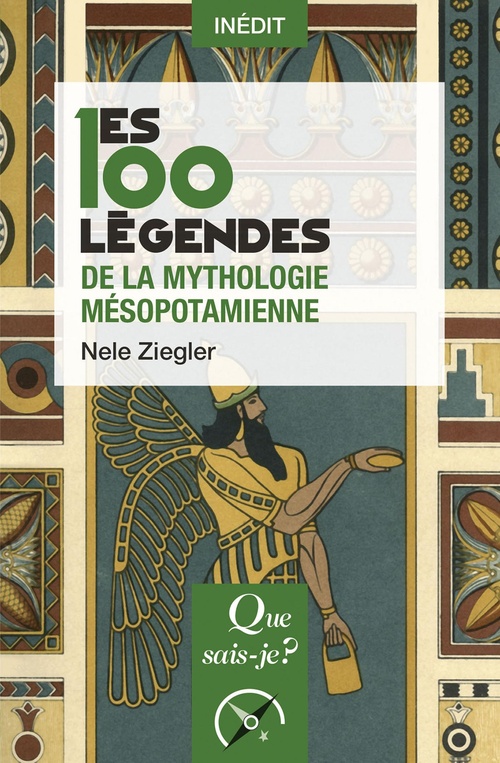 ebook cover of Les 100 légendes de la mythologie mésopotamienne, by Nele Ziegler