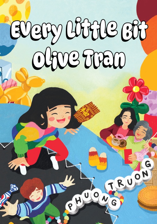 ebook cover of Every Little Bit Olive Tran, by Phuong Truong