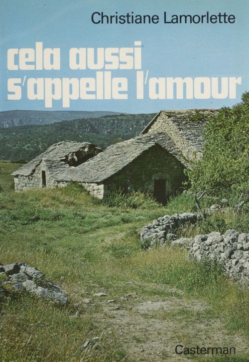 ebook cover of Cela aussi s'appelle l'amour, by Ch Lamorlette