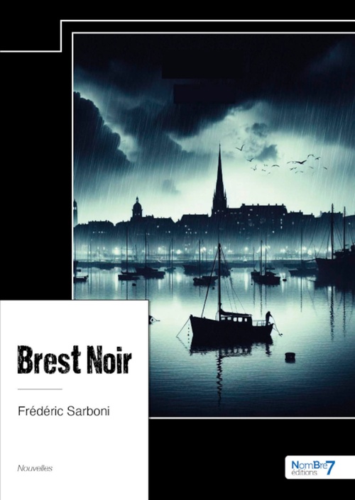 ebook cover of Brest Noir, by Frédéric Sarboni