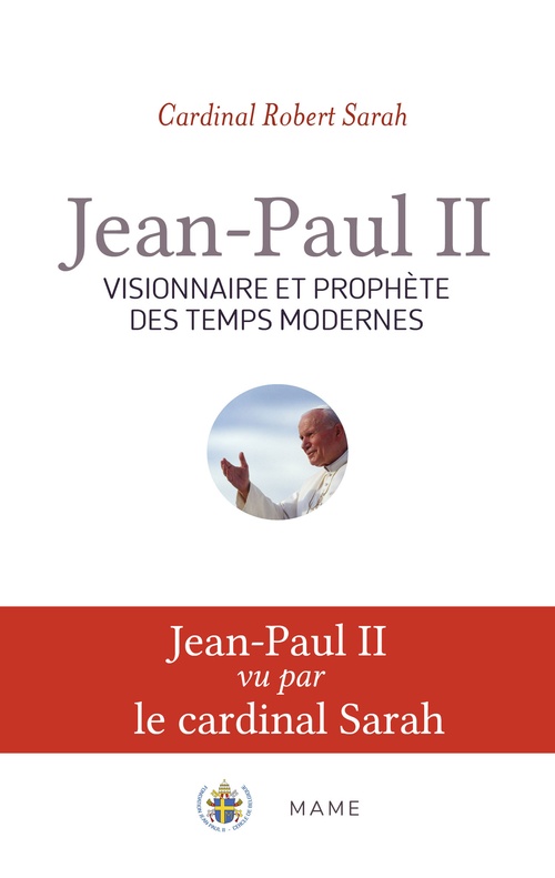 Couverture ebook de Jean-Paul II, visionnaire et prophète des temps modernes, de Robert Sarah, George Weigel