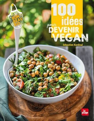 Couverture ebook de 100 idées pour devenir vegan, de Sébastien Kardinal