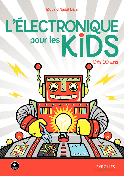 Couverture ebook de L'électronique pour les kids, de Oyvind Nydal dahl