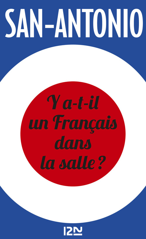ebook cover of Y a- t-il un Français dans la salle ?, by San-Antonio