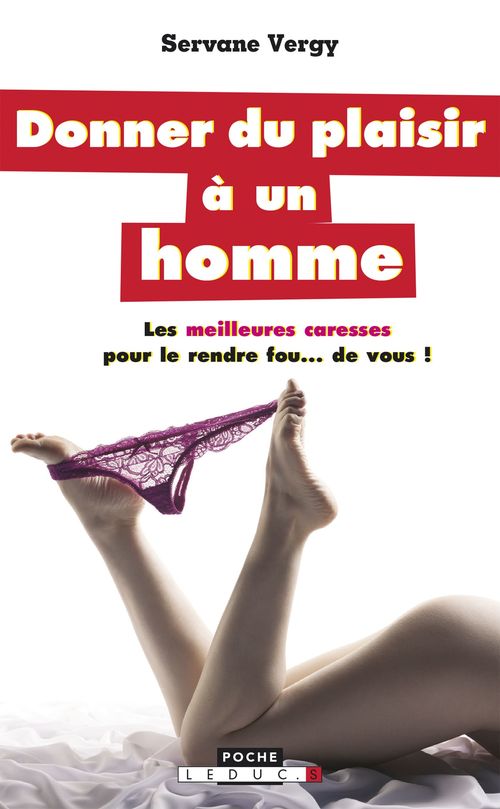 ebook cover of Donner du plaisir à un homme, by Servane Vergy