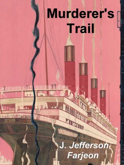 Couverture ebook de Murderer´s Trail (Ben the Tramp Mystery), de J. Jefferson Farjeon