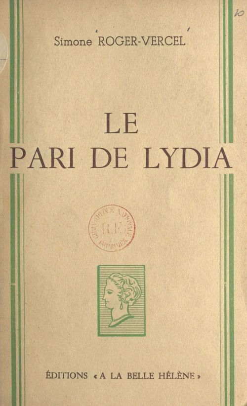 Couverture ebook de Le pari de Lydia, de Simone Roger-Vercel