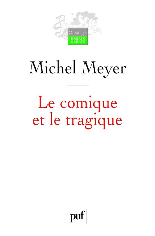 Couverture ebook de Le comique et le tragique, de Michel Meyer