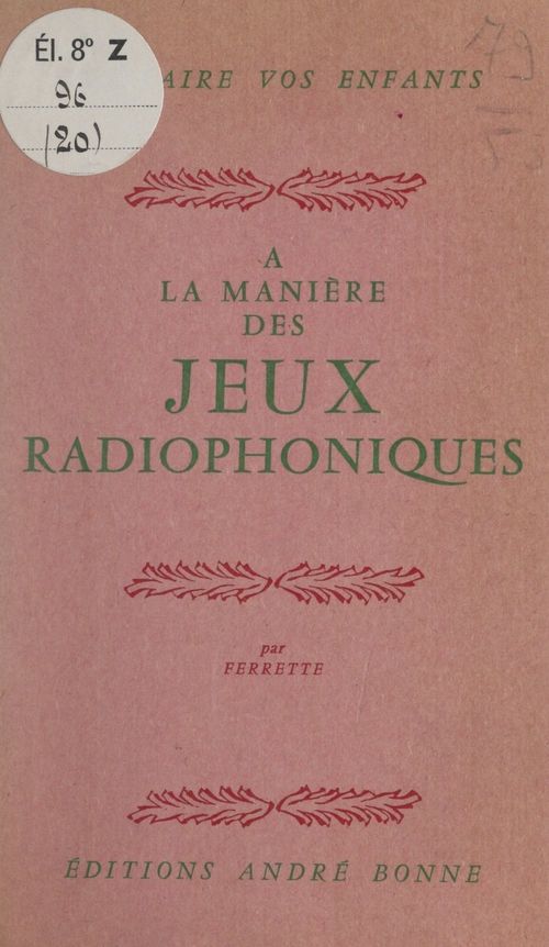 Couverture ebook de À la manière des jeux radiophoniques, de Ferrette