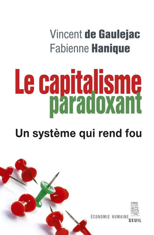 ebook cover of Le Capitalisme paradoxant. Un système qui rend fou, by Vincent de Gaulejac, Fabienne Hanique