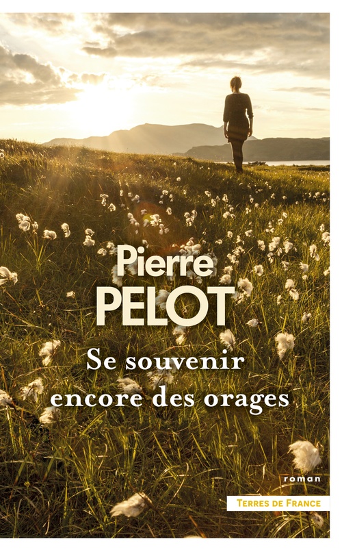 Couverture ebook de Se souvenir encore des orages, de Pierre Pelot