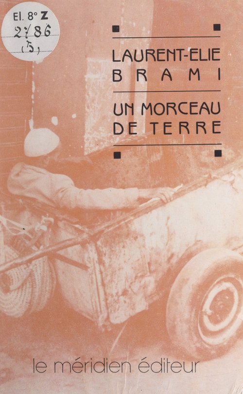 Couverture ebook de Un morceau de terre, de Laurent-Elie Brami
