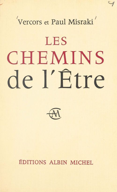 Couverture ebook de Les chemins de l'être, de Paul Misraki, Vercors