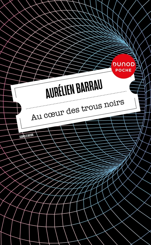 Couverture ebook de Au coeur des trous noirs, de Aurélien Barrau, Lison Bernet