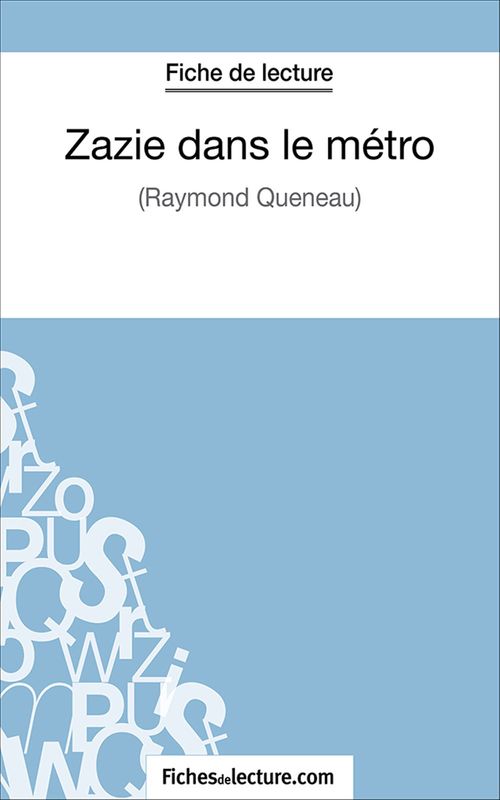 ebook cover of Zazie dans le métro, by Fichesdelecture.Com, Vanessa Grosjean