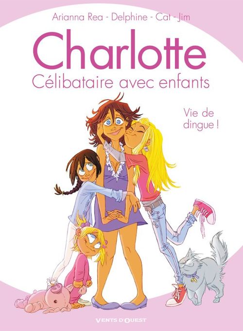 Couverture ebook de Charlotte, célibataire avec enfants - Tome 01, de Jim, Delphine, Cat, Arianna Rea