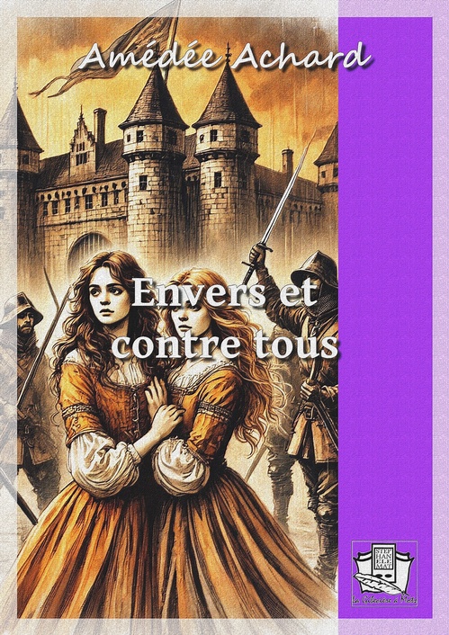 ebook cover of Envers et contre tous, by Amedee Achard