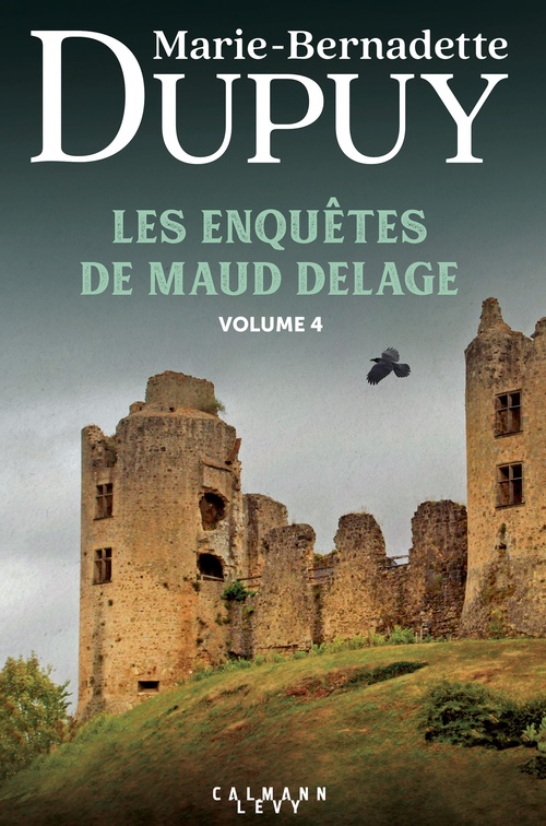 Couverture ebook de Les Enquêtes de Maud Delage volume 4, de Marie-Bernadette Dupuy