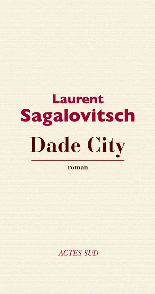 ebook cover of Dade city, by Laurent Sagalovitsch