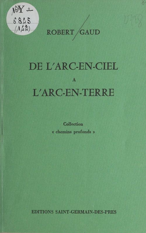 ebook cover of De l'arc-en-ciel à l'arc-en-terre, by Robert Gaud