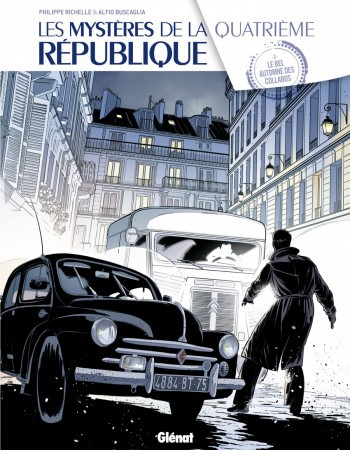 ebook cover of Les Mystères de la 4e République - Tome 03, by Philippe Richelle, Alfio Buscaglia