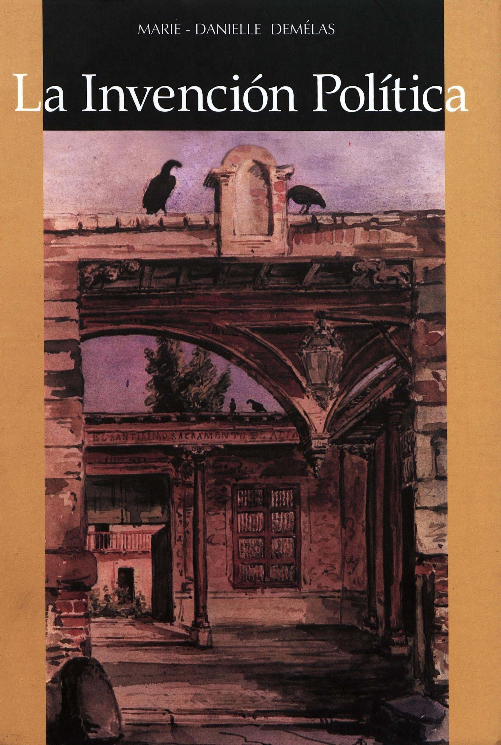Couverture ebook de La invención política, de Marie-Danielle Demélas