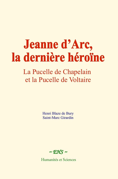 ebook cover of Jeanne d'Arc, la dernière héroïne, by Saint-Marc Girardin, Henri Blaze De Bury