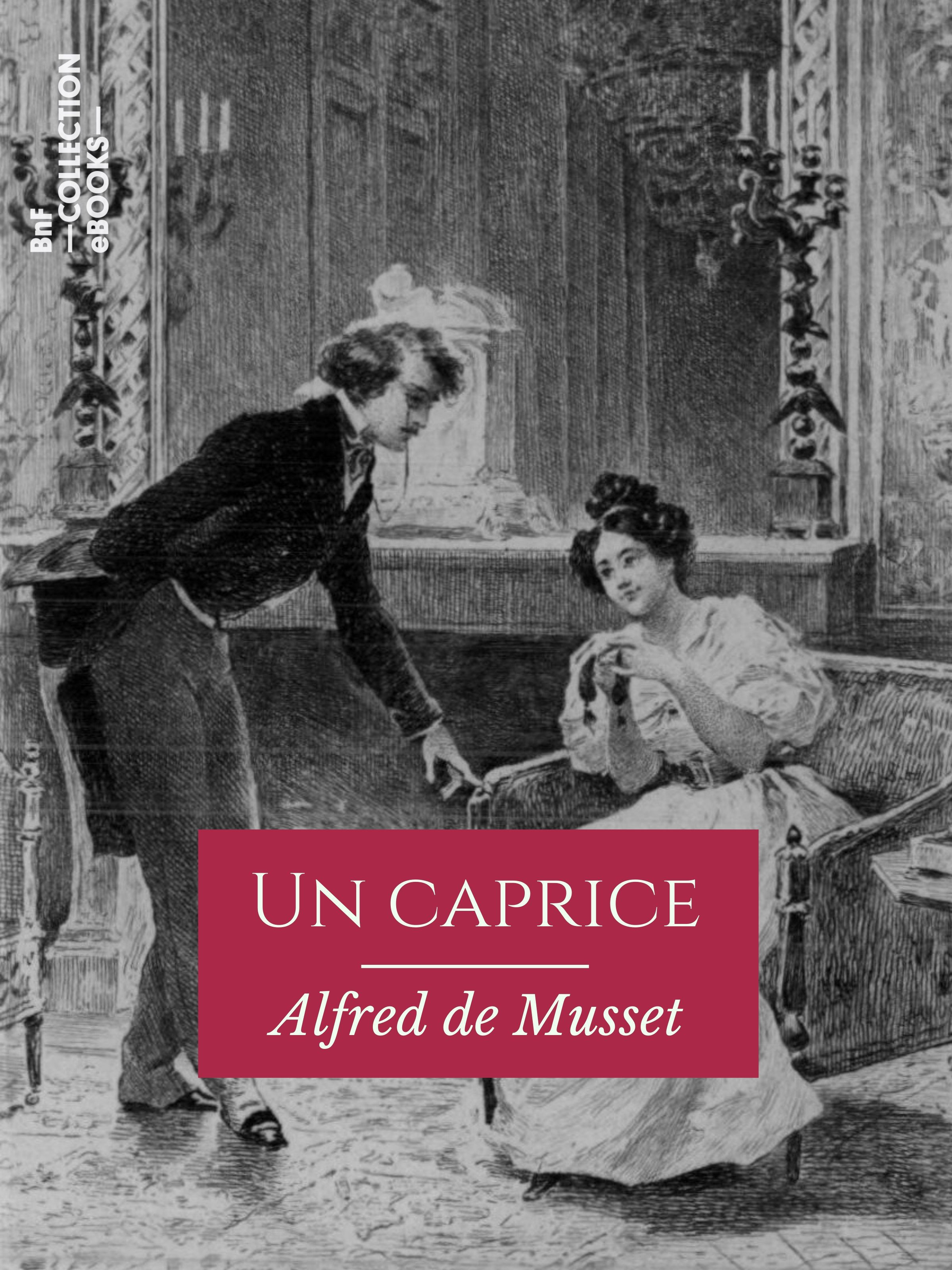 ebook cover of Un caprice, by Alfred De Musset