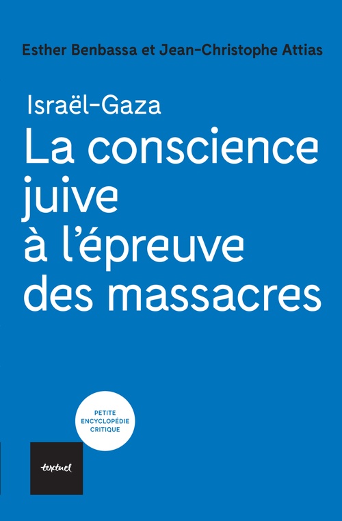ebook cover of La conscience juive à l'épreuve des massacres, by Esther Benbassa, Jean-Christophe Attias