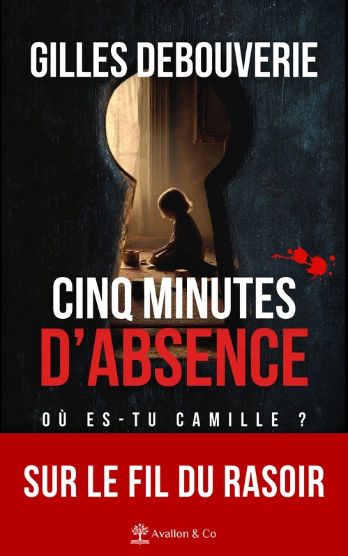 Couverture ebook de Cinq minutes d'absence, de Gilles Debouverie
