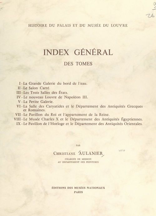 Couverture ebook de Histoire du Palais et du Musée du Louvre (10), de Christiane Aulanier