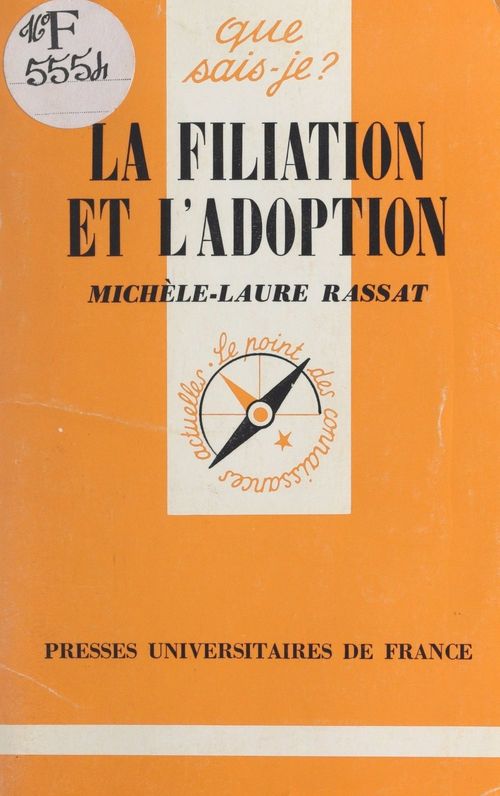 ebook cover of La filiation et l'adoption, by Michèle-Laure Rassat