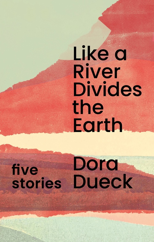 Couverture ebook de Like a River Divides the Earth, de Dora Dueck