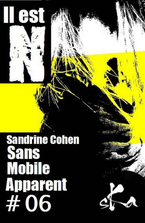 Couverture ebook de Sans mobile apparent #06, de Sandrine Cohen