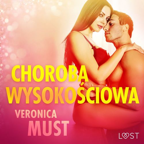 Couverture audiobook de Choroba wysoko´sciowa - opowiadanie erotyczne, de Veronica Must