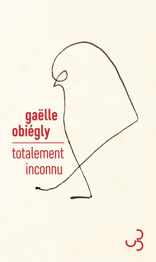 ebook cover of Totalement inconnu, by Gaëlle Obiégly