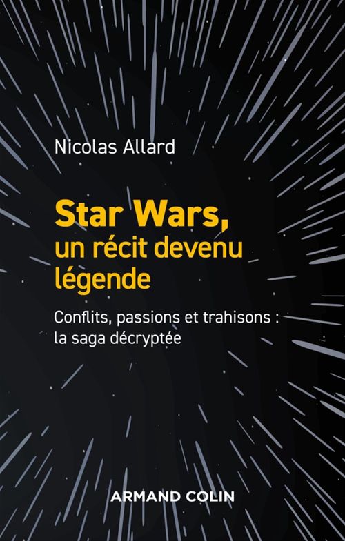ebook cover of Star Wars, un récit devenu légende, by Nicolas Allard