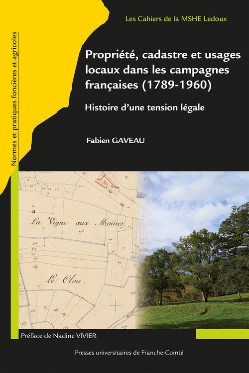 Couverture ebook de Propriété, cadastre et usages locaux dans les campagnes françaises (1789-1960), de Fabien Gaveau