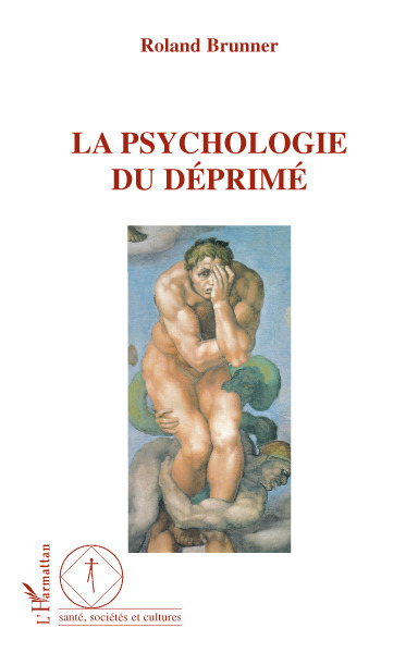 ebook cover of La Psychologie du déprimé, by Roland Brunner