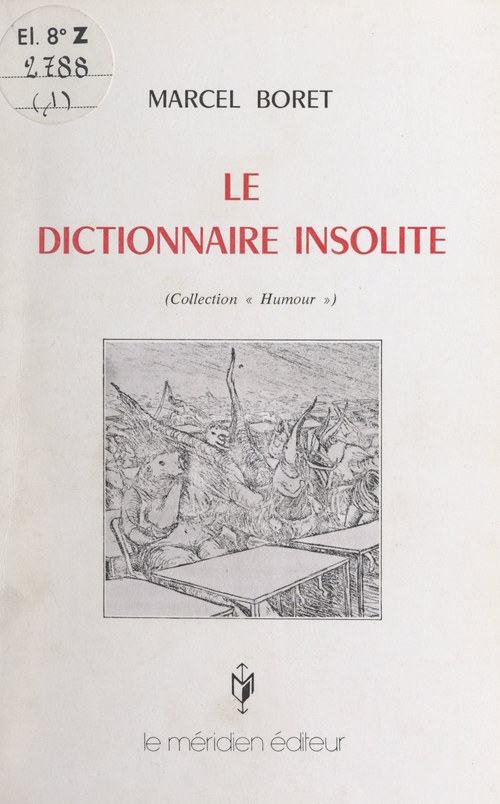 Couverture ebook de Le dictionnaire insolite, de Marcel Boret