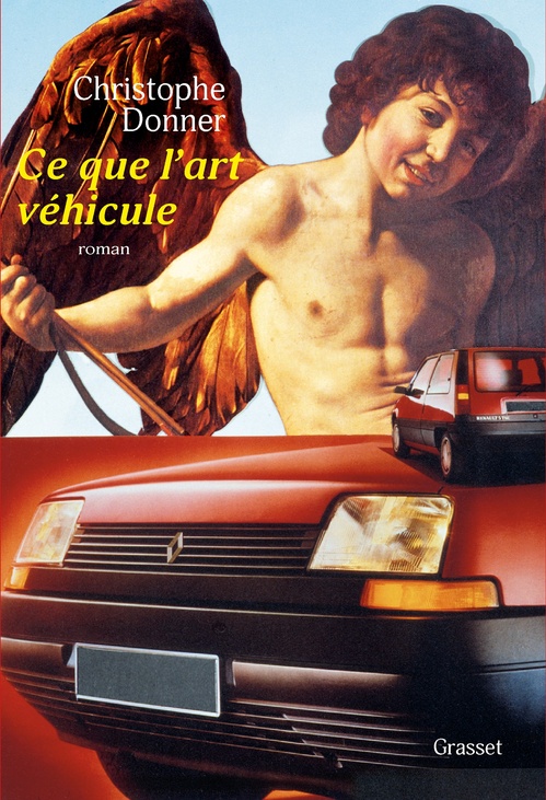 Couverture ebook de Ce que l'art véhicule, de Christophe Donner