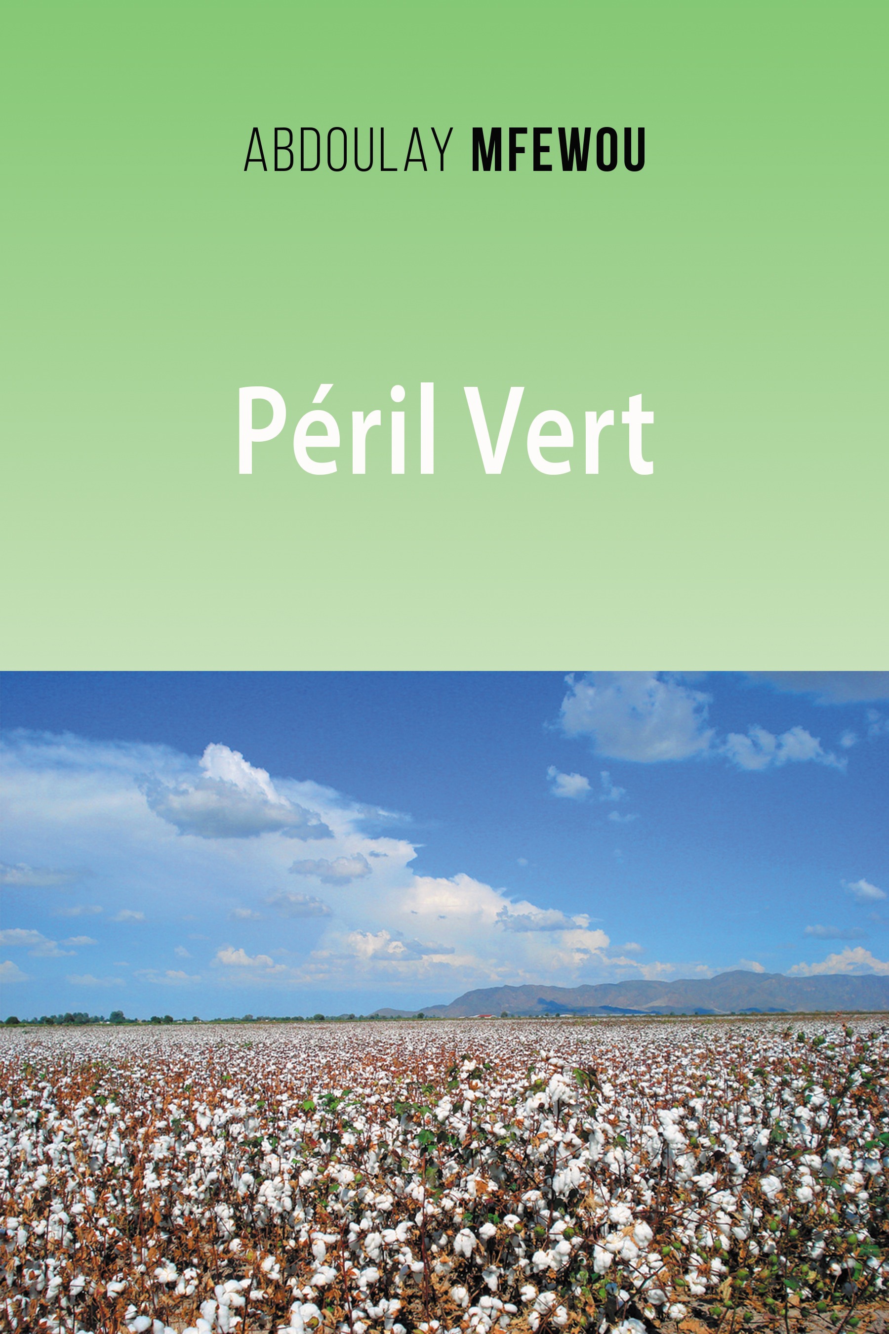 ebook cover of Péril Vert, by Abdoulay Mfewou