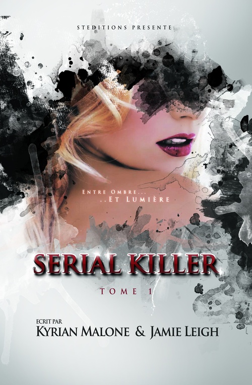 Couverture ebook de Serial Killer - tome 1 | Livre lesbien, roman lesbien, de Jamie Leigh, Kyrian Malone