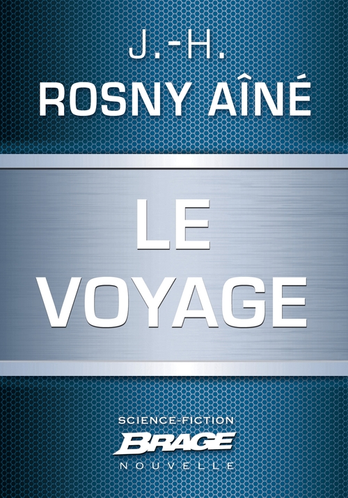 ebook cover of Le Voyage, by J.-H. Rosny Aîné
